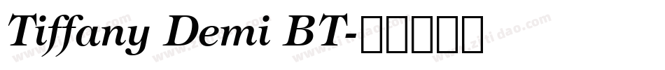 Tiffany Demi BT字体转换